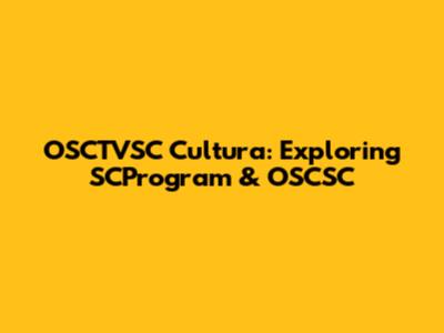 OSCTVSC Cultura: Exploring SCProgram & OSCSC